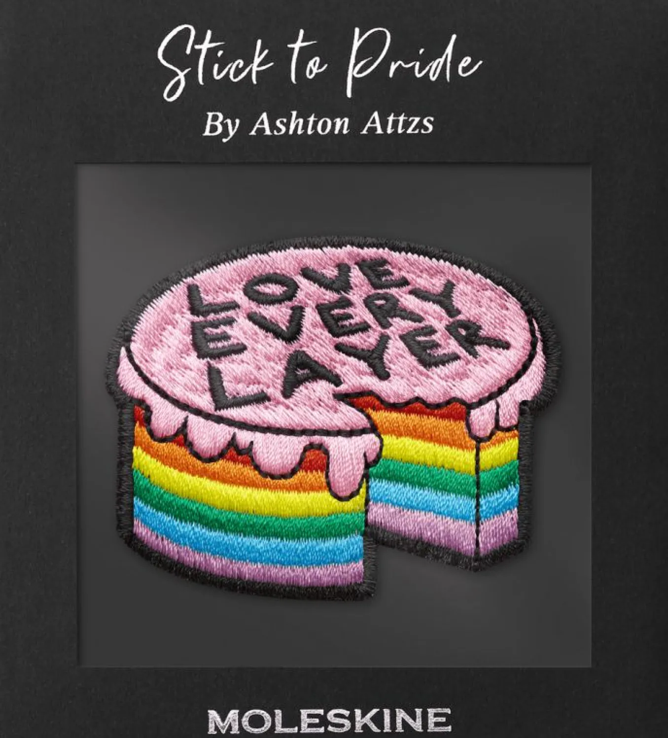 Stick-on Patch by Ashton Attzs Stick to Pride, Love Every Layer Cake